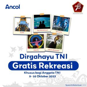 Apresiasi Ancol Dalam Memperingati HUT TNI Ke-78