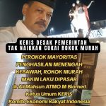 Kasihan Rakyat Kecil, Ketum KERIS Desak Pemerintah Tak Naikkan Cukai Rokok Murah