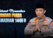 Kapolri: Selamat Menjalankan Ibadah Puasa, Momentum Berlomba-Lomba Dalam Kebaikan